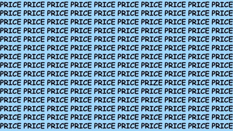 Optical Illusion Brain Test: Can you find the Word PRIZE among PRICE in 18 seconds?