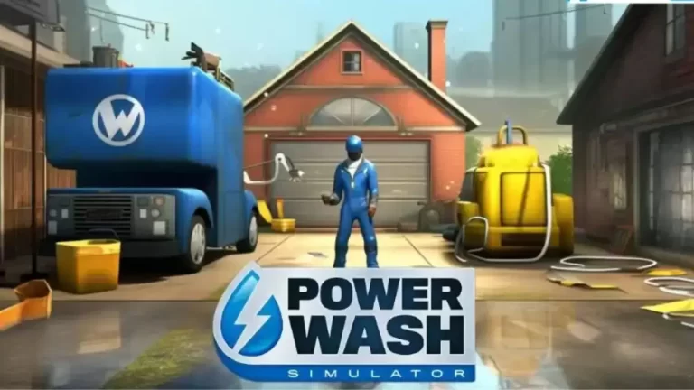 Powerwash Simulator Walkthrough, Guide, Wiki and Gameplay