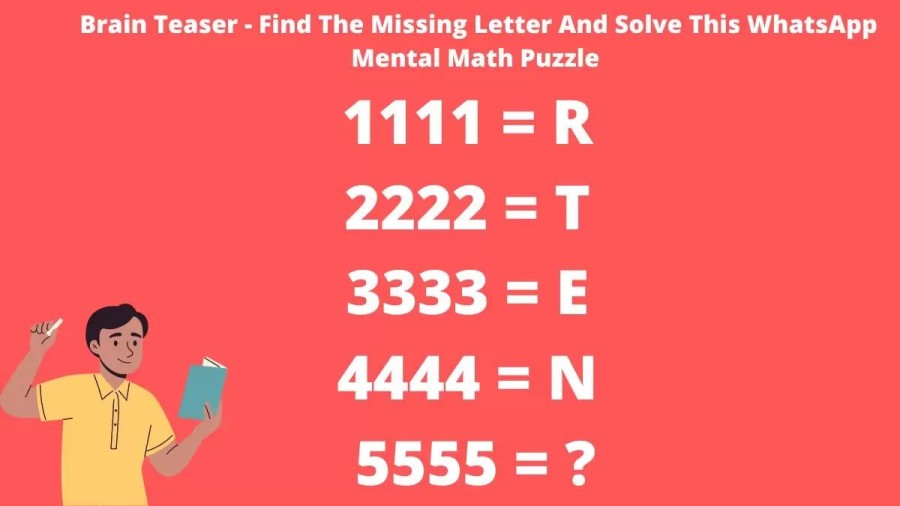 WhatsApp Mental Math Puzzle - Find The Missing Letter And Solve This Brain Teaser