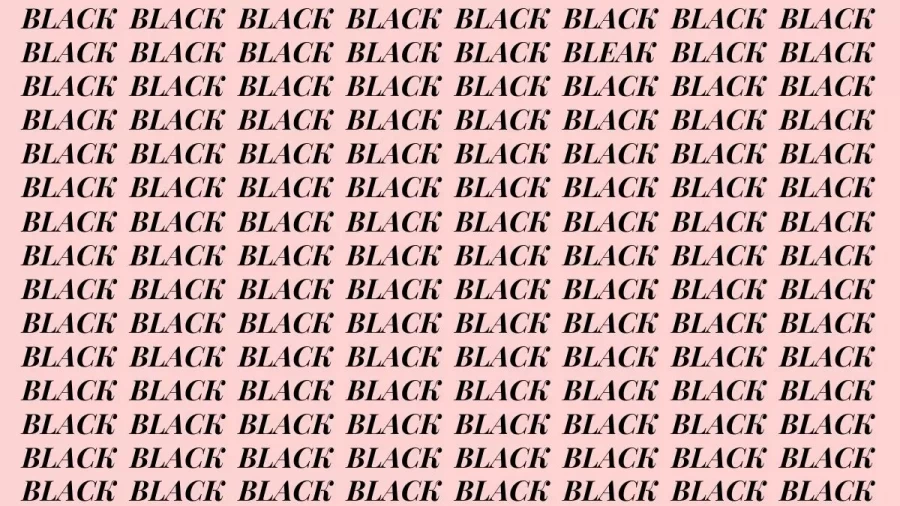 Optical Illusion: If You Have Eagle Eyes Find The Word Bleak Among Black In 20 Secs