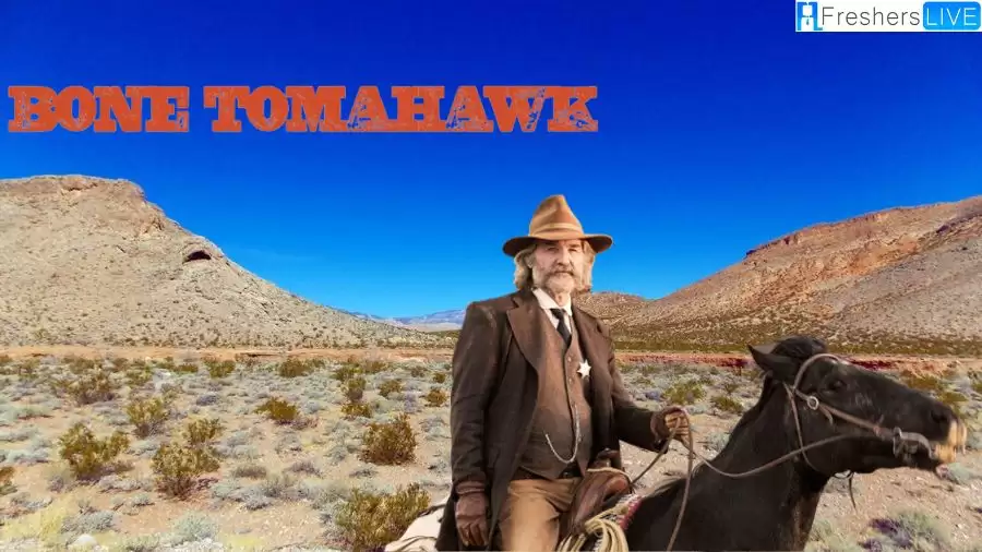 Bone Tomahawk Ending Explained, Plot, Cast, Trailer and More