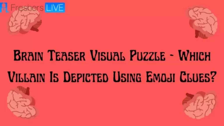 Brain Teaser Emoji Puzzle - Which Villain Is Depicted Using Emoji Clues?