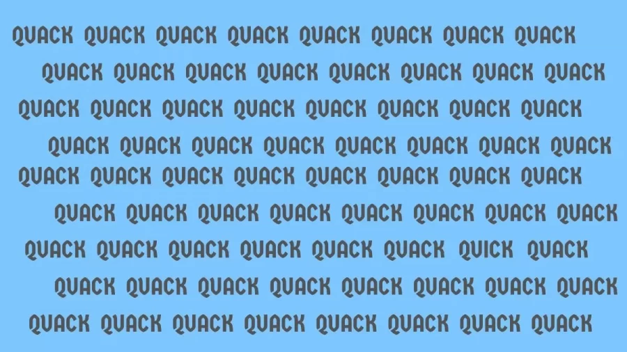 How Quickly Do You Find The QUICK Among These QUACK In This Optical Illusion?