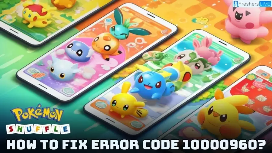 How to Fix Pokemon Shuffle Error Code 10000960?