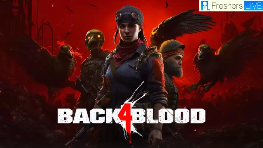 Is Back 4 Blood Split Screen? Information Revealed