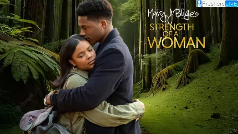 Mary J Blige Strength of a Woman Movie Ending Explained, Plot and Trailer