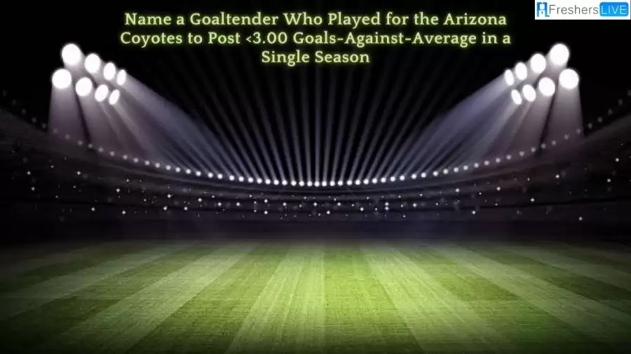 Name a Goaltender Who Played for the Arizona Coyotes to Post