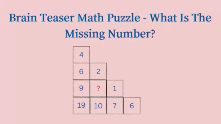 Viral Brain Teaser Math Puzzle - What Is The Missing Number?