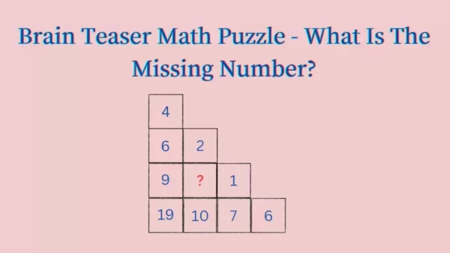 Viral Brain Teaser Math Puzzle - What Is The Missing Number?