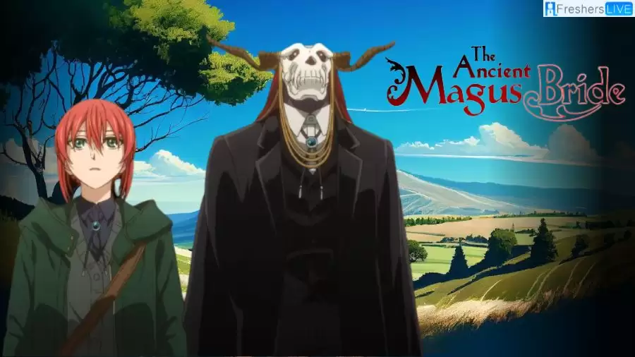 The Ancient Magus Bride Season 2 Episode 12 Release Date and Time, Countdown, When Is It Coming Out?