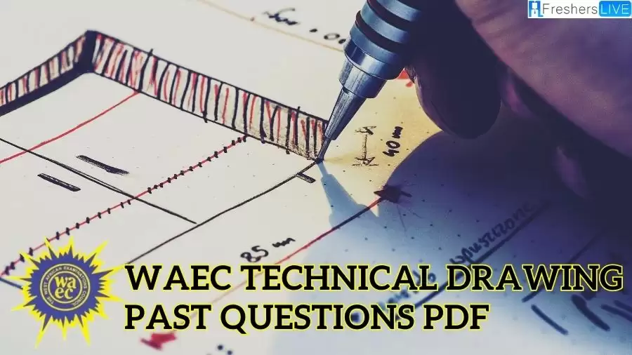 WAEC Technical Drawing Past Questions PDF