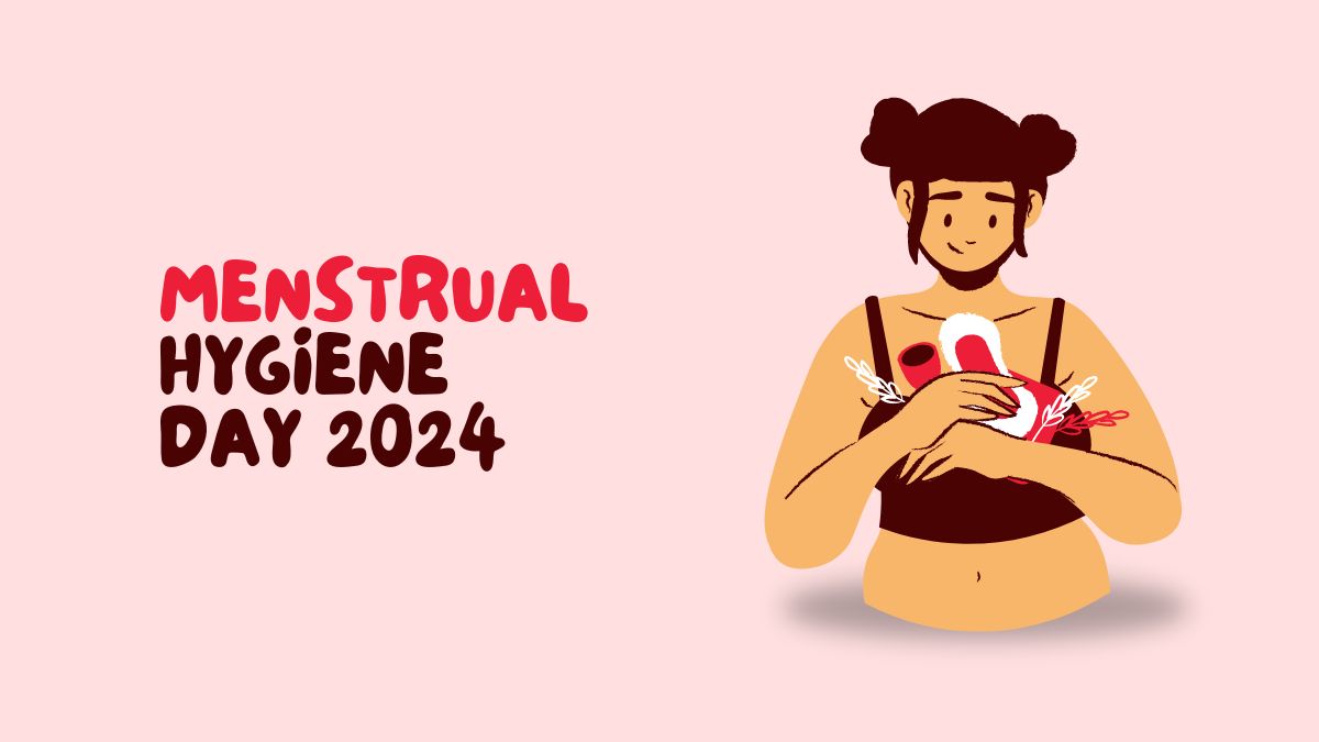 Menstrual Hygiene Day 2024 Messages, Poster, Quotes & Images To Share