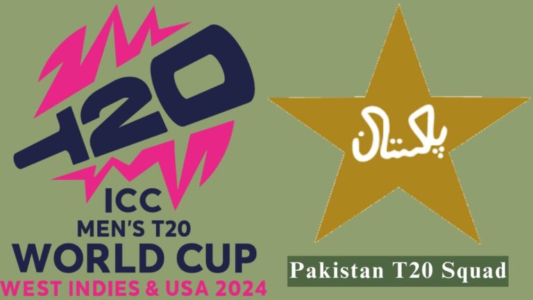 ⁠Pakistan T20 World Cup Squad 2024: Complete List of Team Players and Name