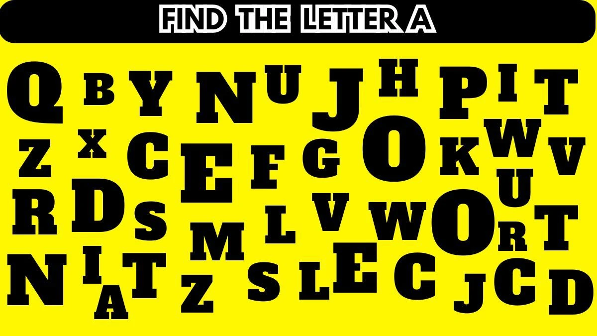 Brain Teaser For IQ Test: Can You Spot the Hidden Letter A in 7 Secs