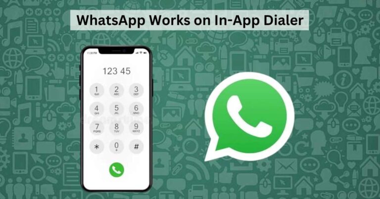 No More App Switching! WhatsApp Testing In-App Dialer for Direct Calls