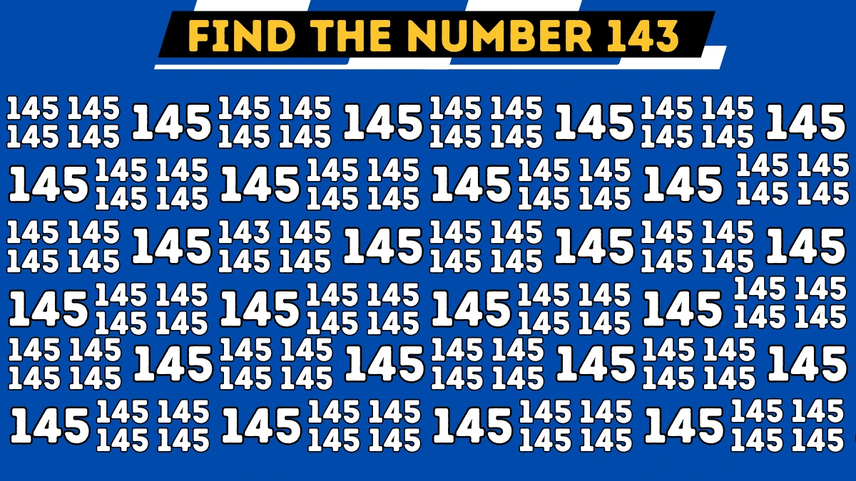 Observation Skill Test: If you have Eagle Eyes Can Spot the Number 143 among 145 in 10 Secs