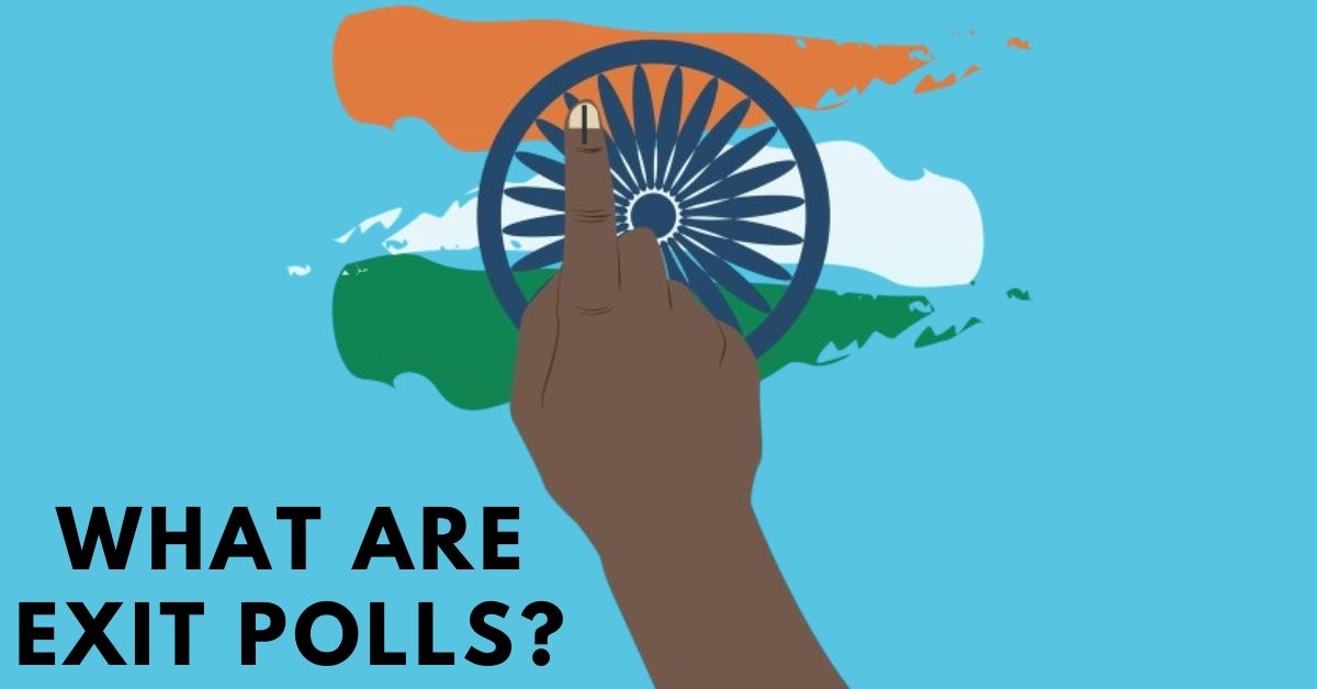 What is Exit Polls? How is it Conducted, and How it gets ready?