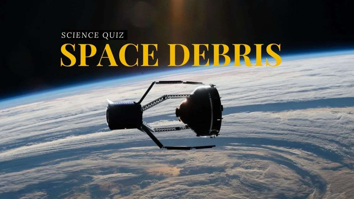 Science Quiz On Space Debris With Answers