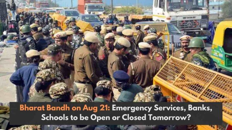 Bharat Bandh 21 August 2024: Emergency Services, Banks, Schools to be Open or Closed Tomorrow? Check Details