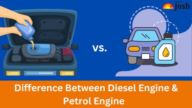 Difference Between Diesel Engine and Petrol Engine