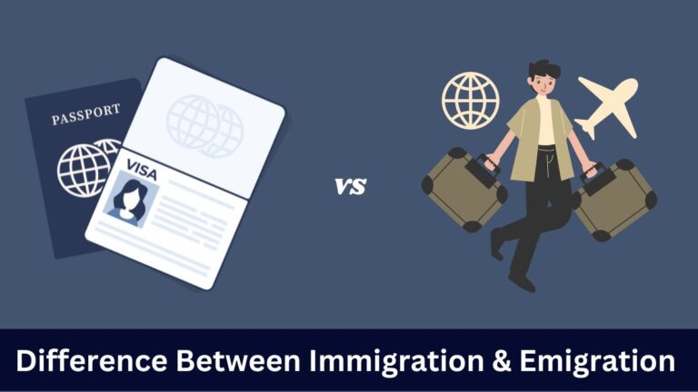 Difference between Immigration and Emigration