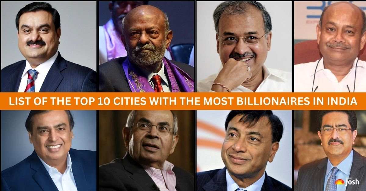 List of the Top 10 Cities with the Most Billionaires in India