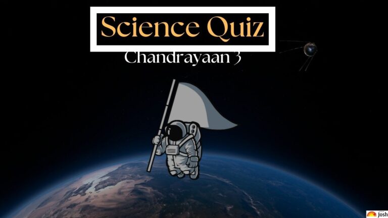 Science Quiz Questions based on Chandrayaan-3 Mission