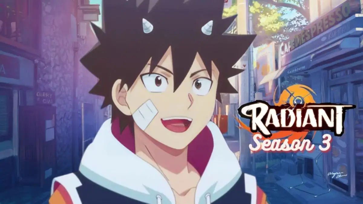 Will There Be a Radiant Season 3? Radiant Season 3 Release Date