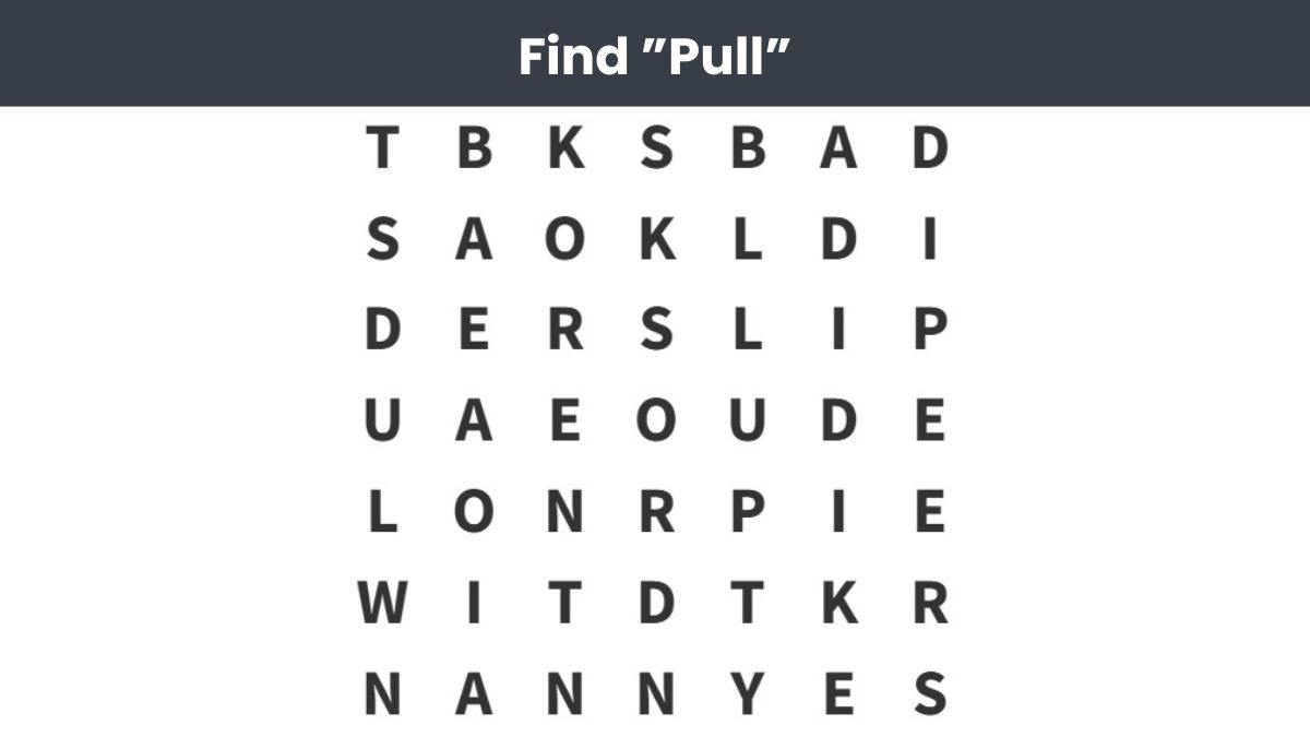 Word Search Puzzle: Only the sharpest eyes can find the word “pull” in 7 seconds!