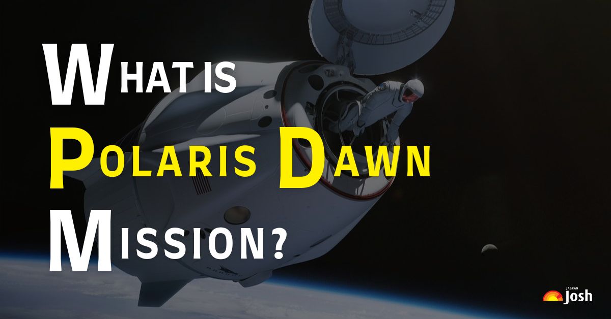 All You Need to Know About the Polaris Dawn Mission