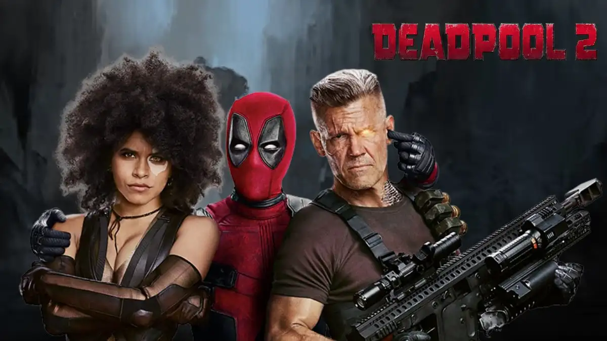 Deadpool 2 Ending Explained, Where to Watch Deadpool 2?