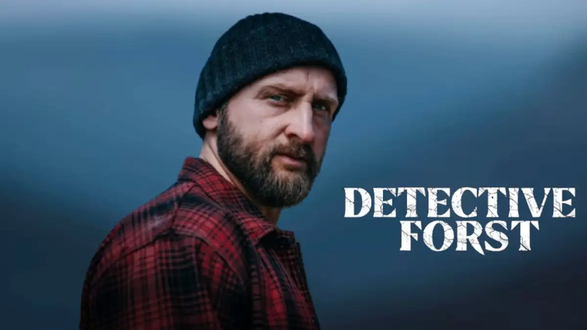 Detective Forst Season 1 Ending Explained, Release Date, Cast, Plot, Summary, Review, Where to Watch, and More