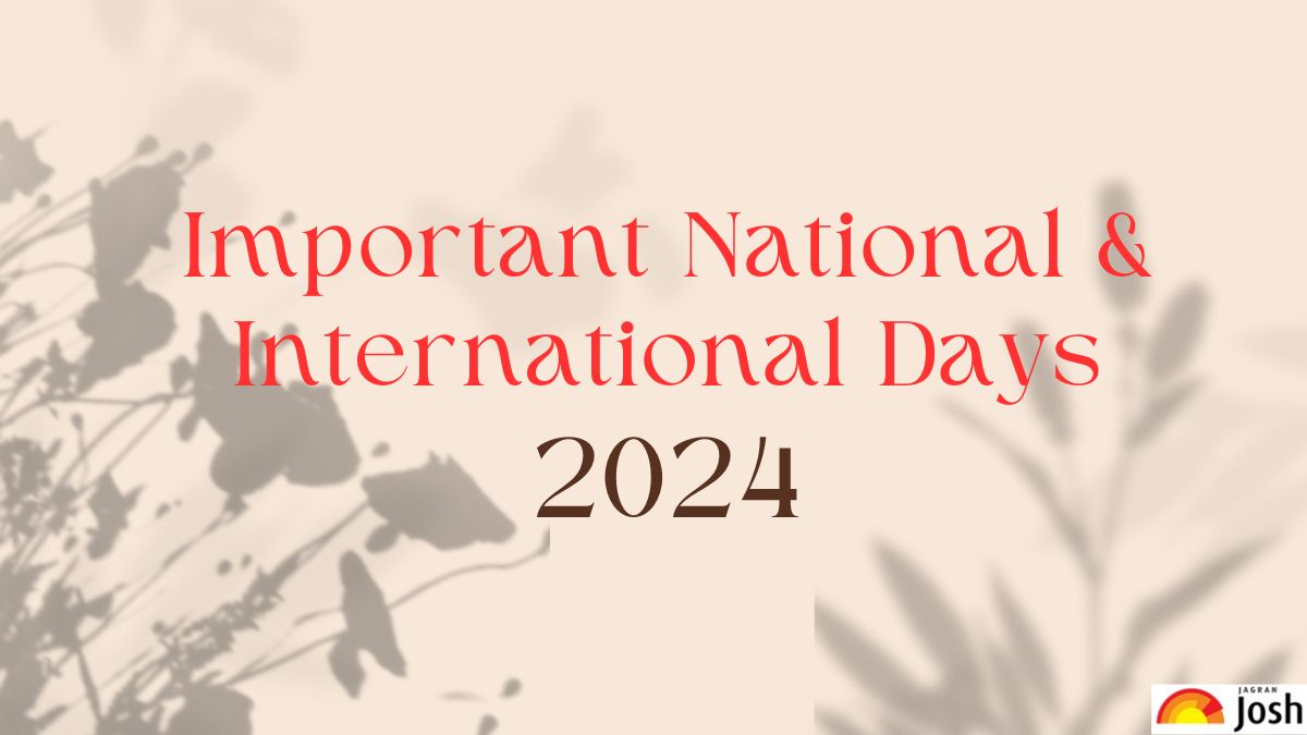 Important Days and Dates 2024: National and International Days