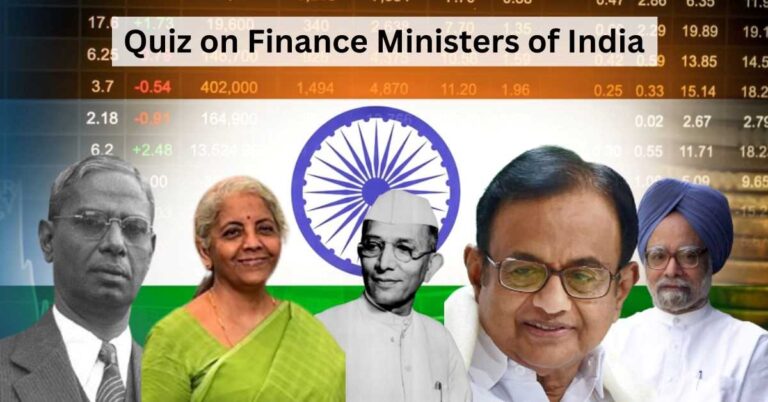 India's Economic Guardians: Quiz on Finance Ministers and Their Achievements