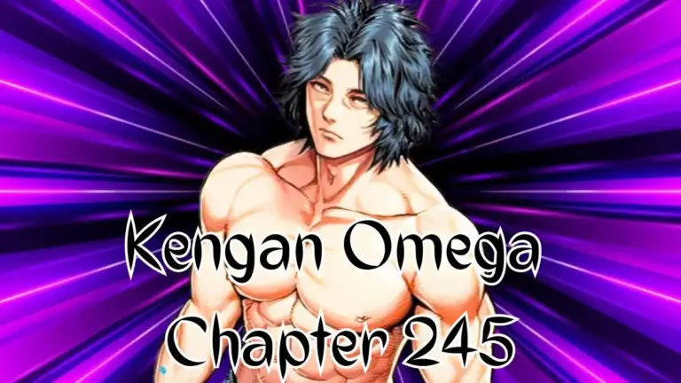 Kengan Omega Chapter 245 Spoiler, Raw Scan, Release Date, Countdown, and More