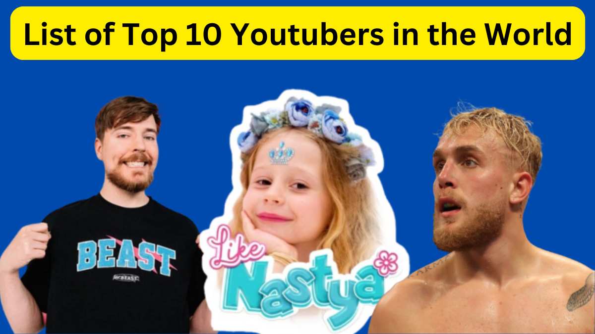 List of Top 10 Youtubers in the World: Check All the Details Here!