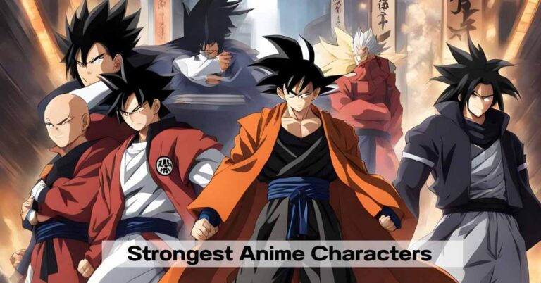 Top 10 Strongest Anime Characters