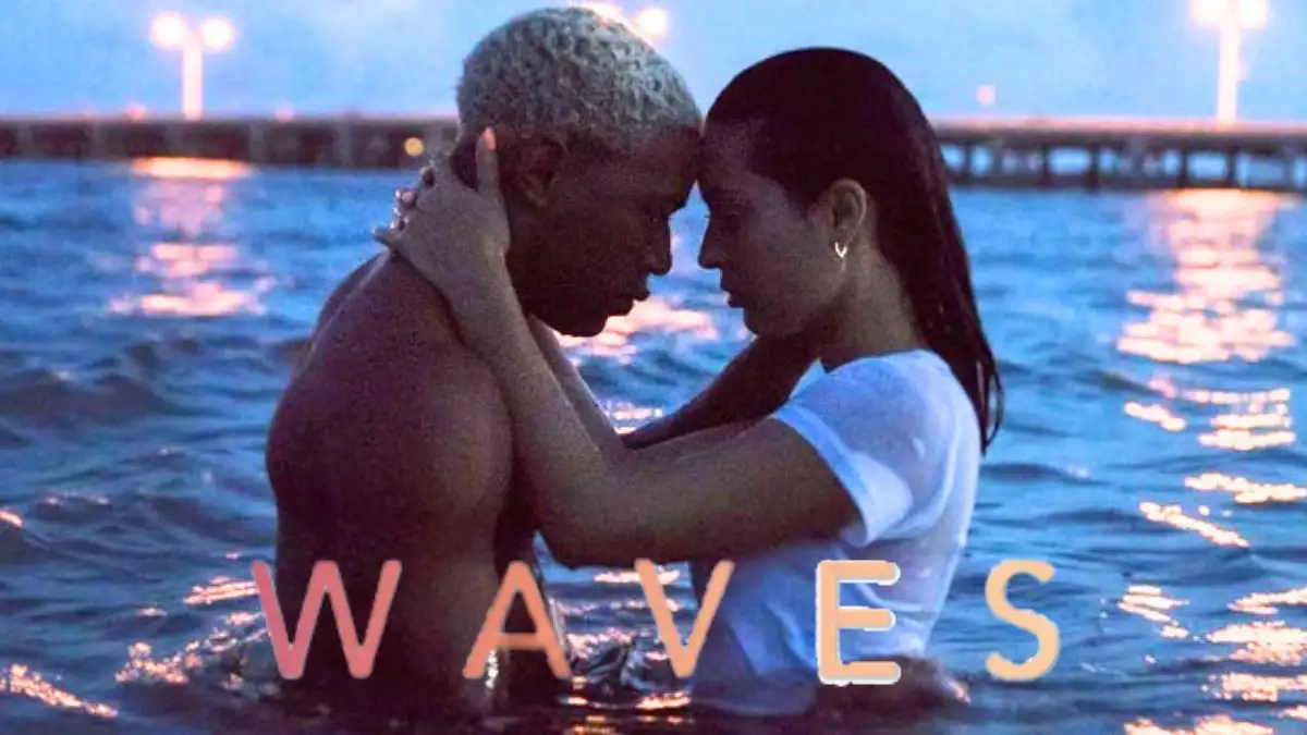 Waves Movie Ending Explained, Wiki, Plot, Cast and Trailer