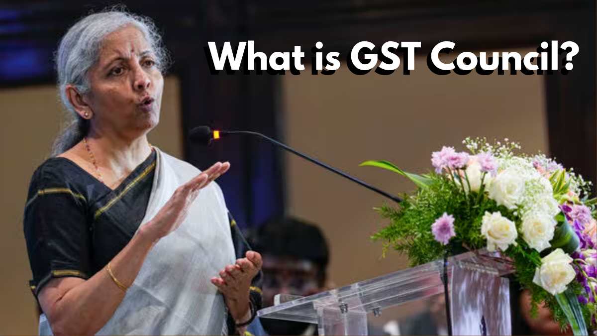 What is GST Council? Role and Current Members