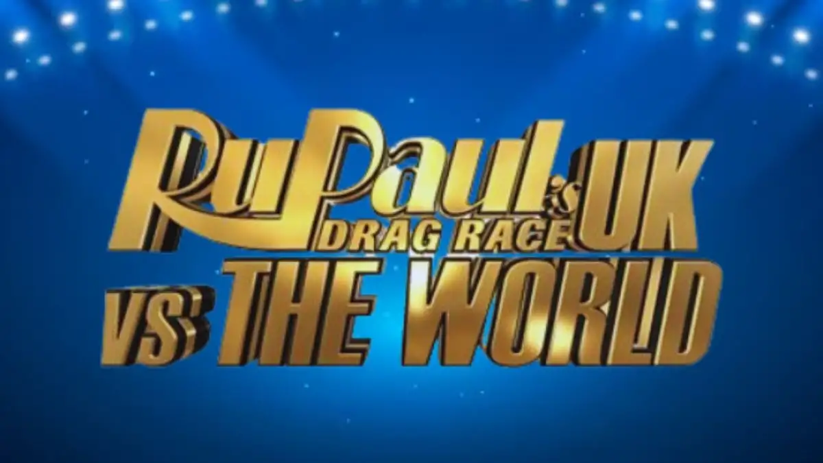 Where to Watch Drag Race UK vs the World? How to Watch Drag Race UK vs the World?