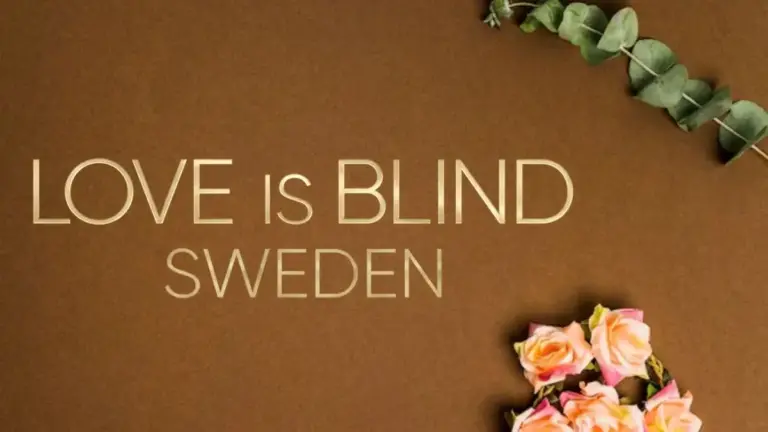 Where to Watch Love is Blind Sweden Season 1? Streaming Guide to Love is Blind Sweden Season 1