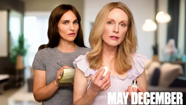 Why is May December Not on Netflix? How to Watch May December on Netflix?