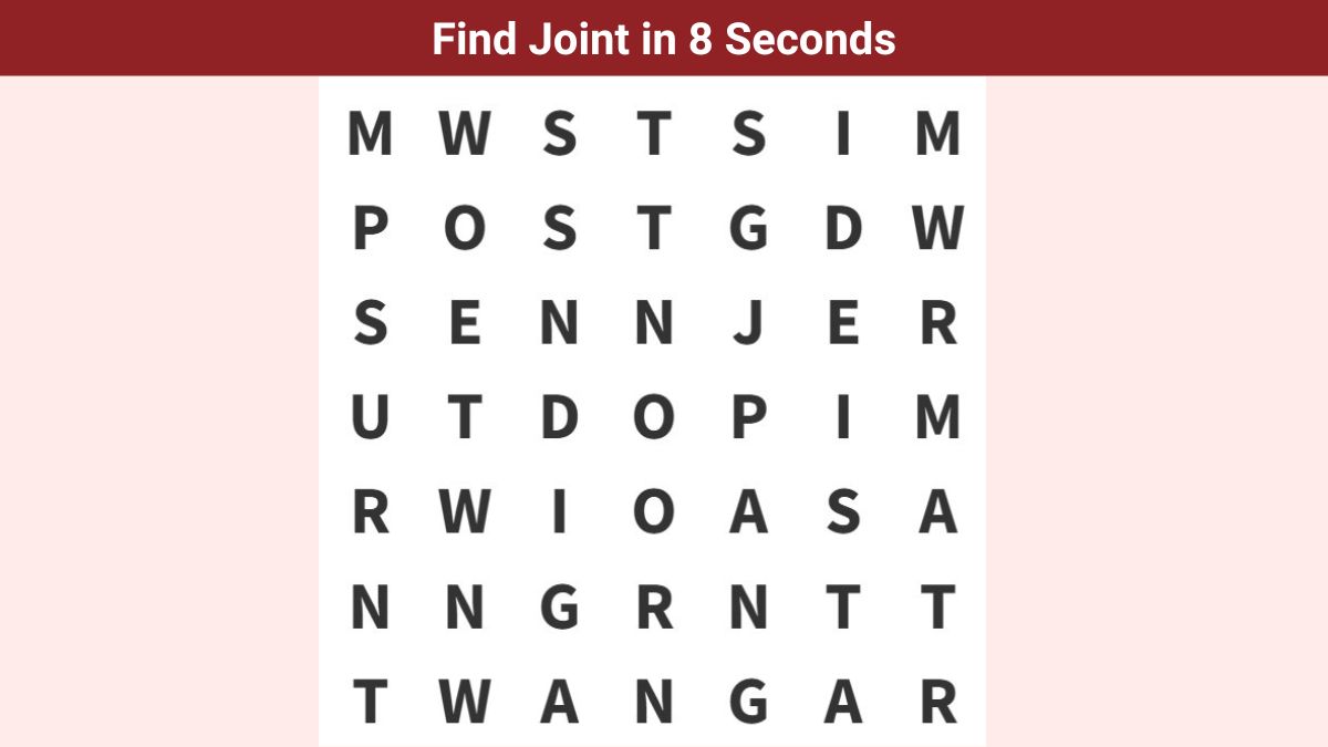 Word Puzzle: Can you find the word “joint” in 8 seconds?