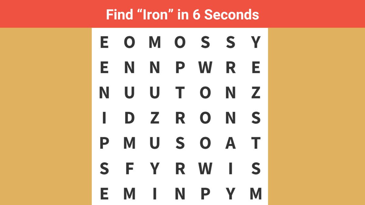 You are a puzzle wizard if you can spot the word “iron” in 6 seconds!