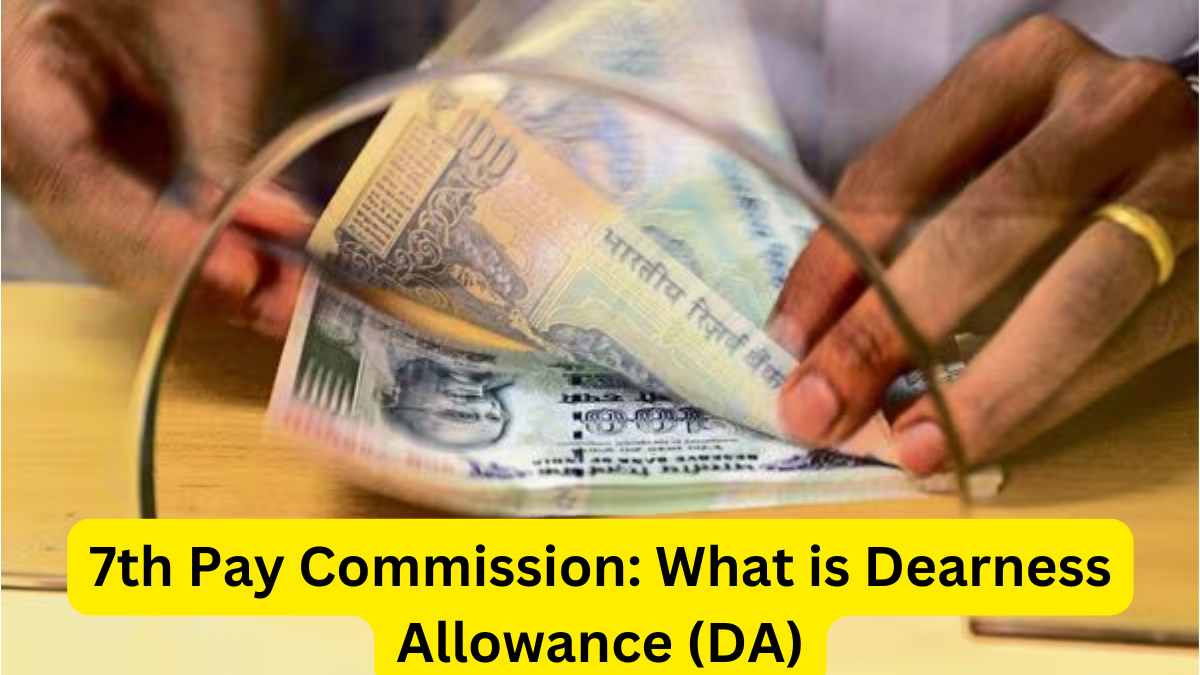 7th Pay Commission: What is Dearness Allowance (DA) and Will Central Employees Get Hike in October 2024?