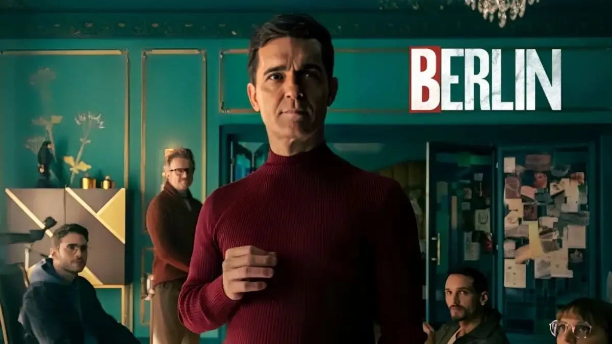 Berlin Season 1 Episode 8 Ending Explained, Plot, Cast, Release Date, Where to Watch, Trailer, and More