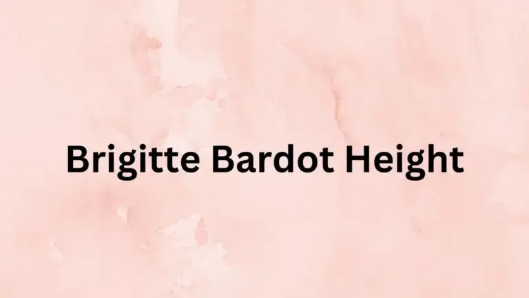 Brigitte Bardot Height How Tall is Brigitte Bardot?