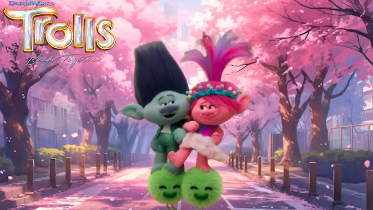 Is Trolls Band Together Still in Theaters? How Long is Trolls Band Together?