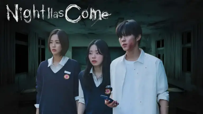 Night Has Come Episode 12 Ending Explained, Release Date, Cast, Plot, Trailer, Review, Where to Watch, and More