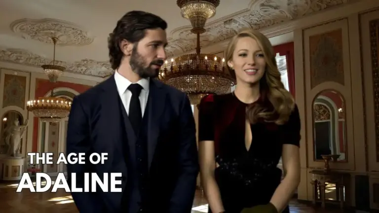 The Age of Adaline Ending Explained, Release Date, Cast, Plot, Summary, Review, Where to Watch and More